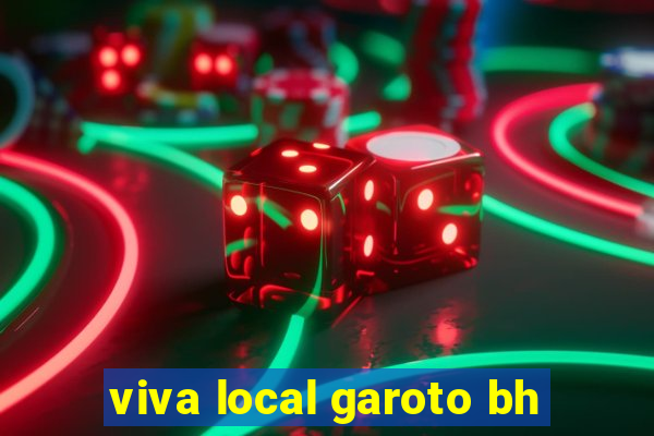 viva local garoto bh